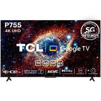 טלוויזיה "50 UHD 4K Google TV דגם TCL 50P755